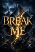 Break Me