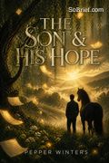 The Son &amp; His Hope