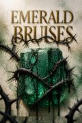 Emerald Bruises