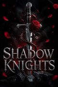 Shadow Knights