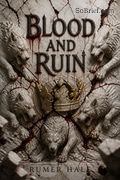 Blood and Ruin
