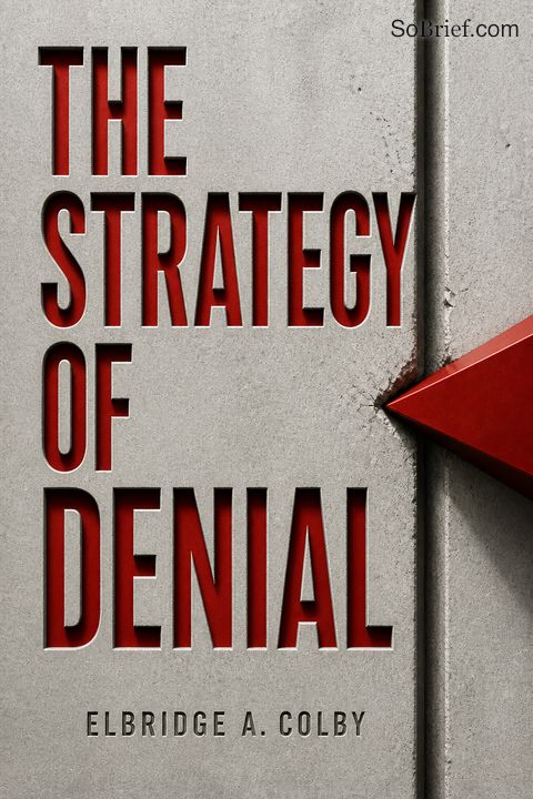 The Strategy of Denial