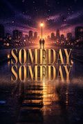Someday, Someday