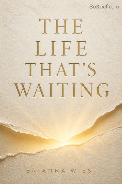The Life That's Waiting