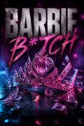 Barbie B*tch