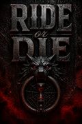 Ride or Die