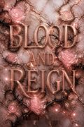 Blood and Reign