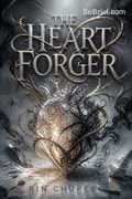 The Heart Forger