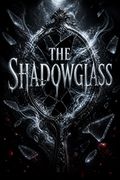 The Shadowglass