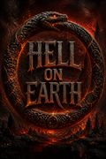 Hell on Earth