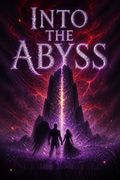 Into the Abyss