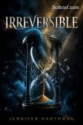 Irreversible