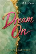 Dream On