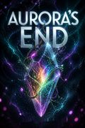 Aurora's End