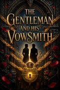 The Gentleman and His Vowsmith