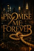 Promise Me Forever