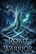 Road of a Warrior