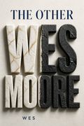 The Other Wes Moore