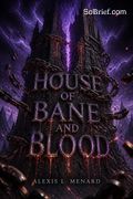 House of Bane and Blood