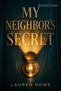 My Neighbor's Secret