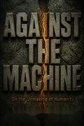 Against the Machine
