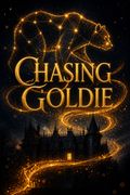 Chasing Goldie