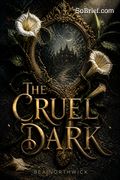 The Cruel Dark