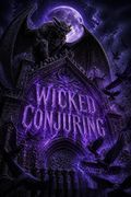 Wicked Conjuring