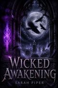 Wicked Awakening