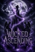 Wicked Ascending