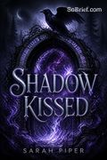 Shadow Kissed