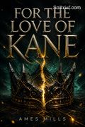 For the Love of Kane
