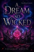 A Dream So Wicked