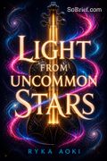 Light from Uncommon Stars