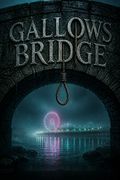 Gallows Bridge