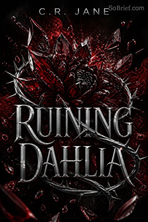 Ruining Dahlia