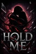 Hold Me