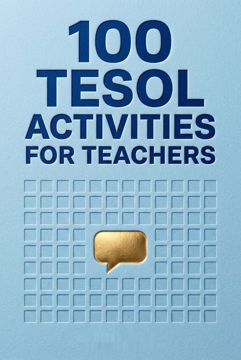 100 TESOL Activities for Teachers by Shane Dixon