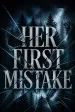 Her First Mistake