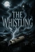 The Whistling