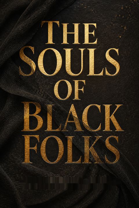 The Souls of Black Folks by W.E.B. Du Bois