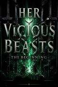 Her Vicious Beasts