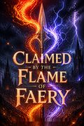 Claimed by the Flame of Faery
