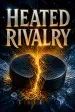 Heated Rivalry