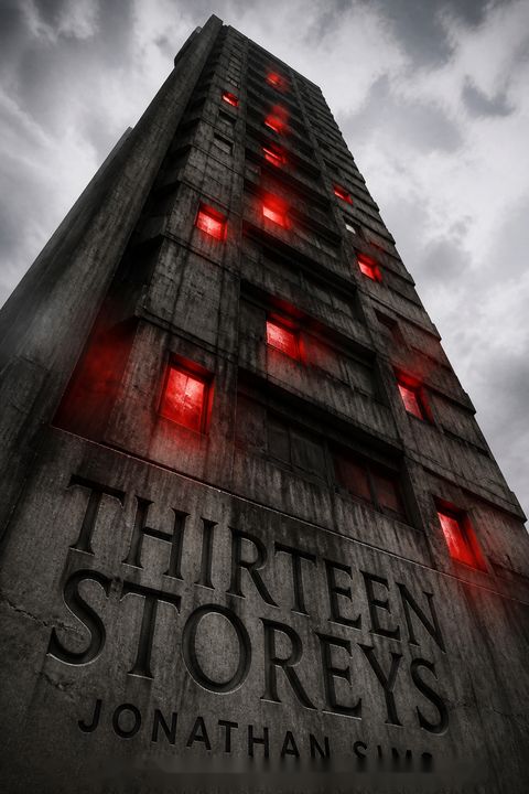 Thirteen Storeys by Jonathan Sims