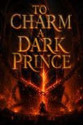 To Charm a Dark Prince