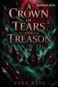 A Crown of Tears and Treason