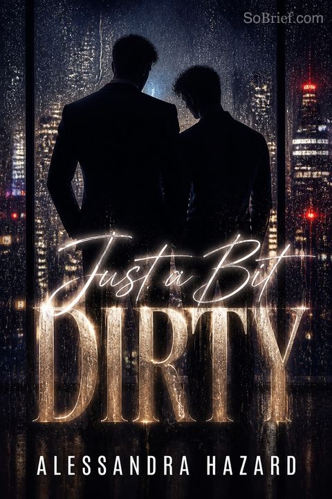 Just a Bit Dirty