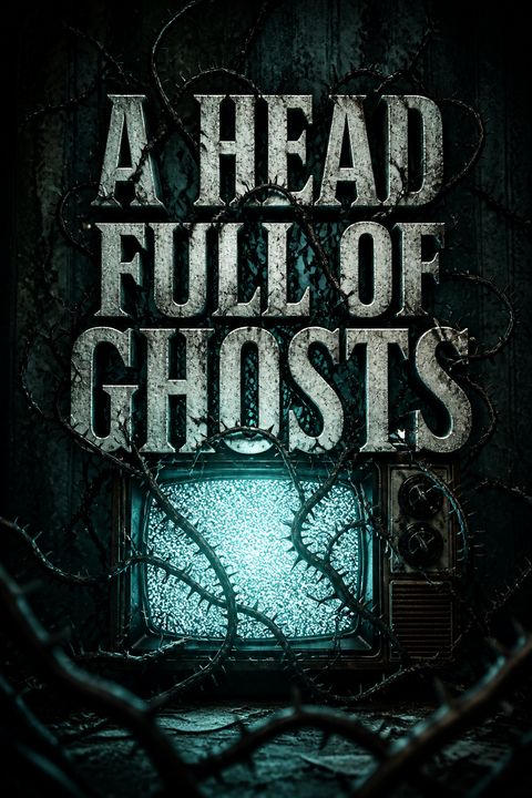 A Head Full of Ghosts by Paul Tremblay
