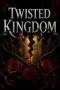 Twisted Kingdom